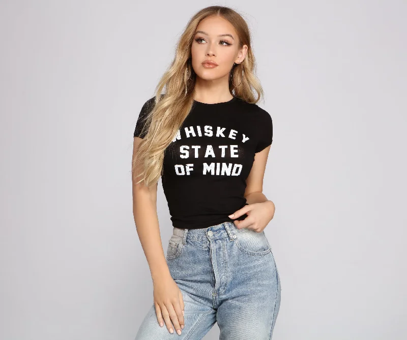 women's T-shirts with short torso lengthsWhiskey State Of Mind Graphic Tee